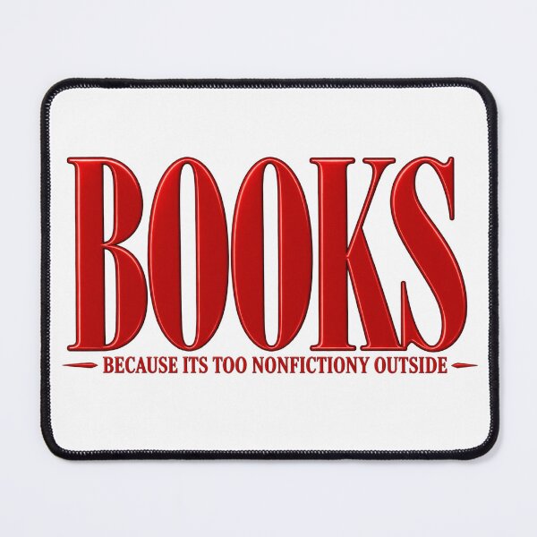Item preview, Books because its too nonfictiony outside designed and sold by SarahZenith.