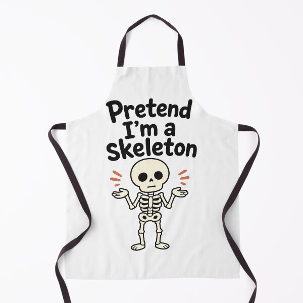 Item preview, Pretend I'm a Skeleton – Bold Funny Halloween Statement designed and sold by BearLoveDesign.