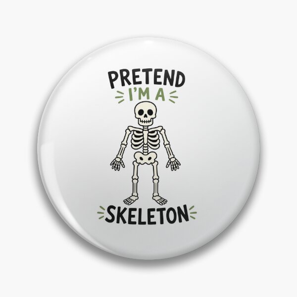 Item preview, Pretend I'm a Skeleton – Funny Last-Minute Halloween Costume designed and sold by BearLoveDesign.