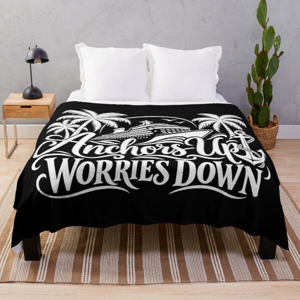 Item preview, Anchors Up Worries Down Cruising Saying designed and sold by ColorFlowArt.