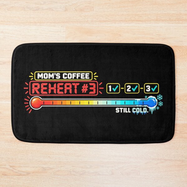 Item preview, Mom’s Coffee Reheat #3 Still Cold – Funny Mother’s Day Mug designed and sold by astersgraphics.
