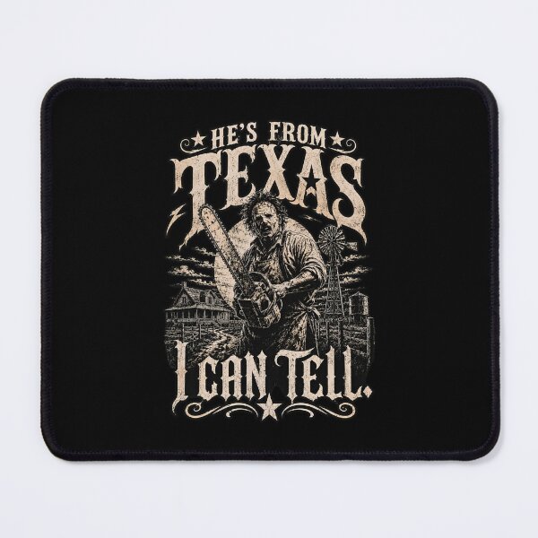 Item preview, He's From Texas Can Tel - Texas Horror - He’s From Texas I Can Tell - He's From Texas Can Tel Halloween designed and sold by UnalTrisTT.