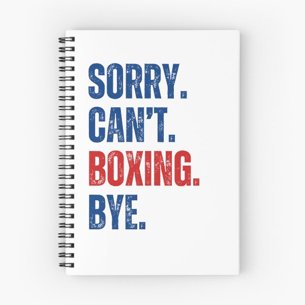 Item preview, Sorry Can't Boxing Bye designed and sold by CreativeVibesPOD.