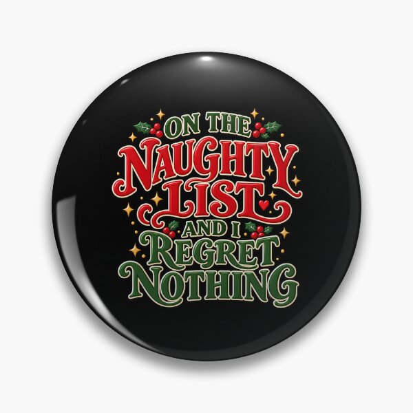 Item preview, On the Naughty List and I Regret Nothing – Funny Christmas T-Shirt designed and sold by Tiny Nest Studio.