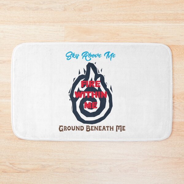 Item preview, Sky Above Me, Ground Beneath Me, Fire Within Me designed and sold by piercedgirl13.