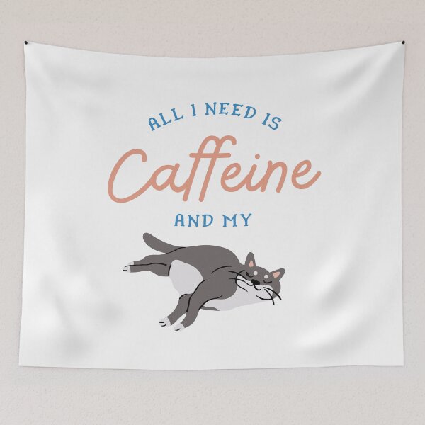 Item preview, All I Need Is Caffeine and My Cat designed and sold by MiaBellaGirl.