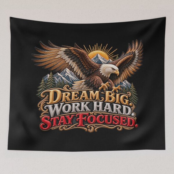 Item preview, Motivational Eagle Quote – Dream Big Work Hard Stay Focused Embroidered Art designed and sold by Emoji Emblems.