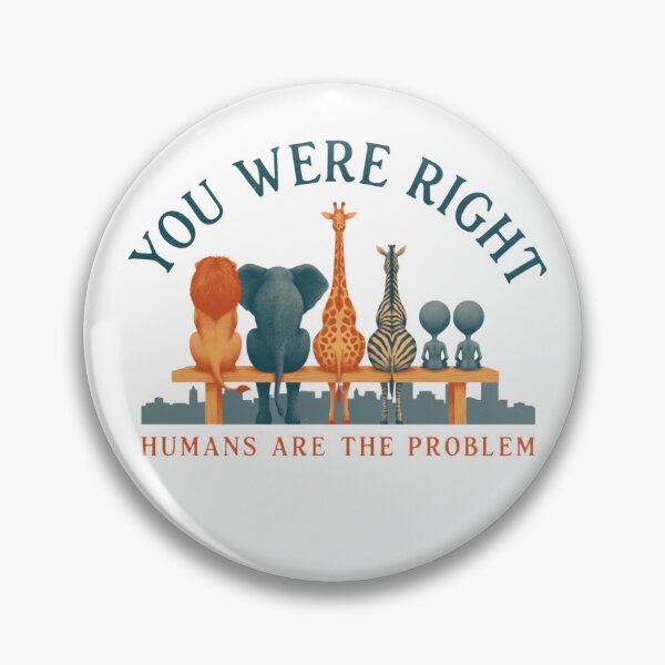 Item preview, Humans Are The Problem Aliens Animals Funny Art designed and sold by cabana.space.