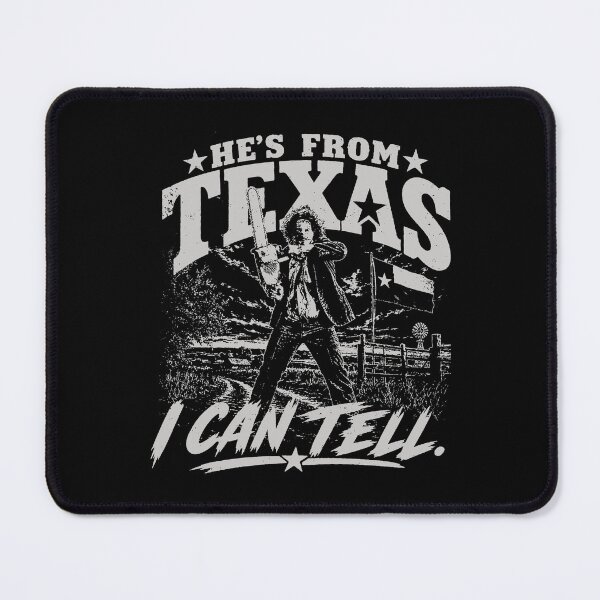 Item preview, He's From Texas Can Tel - Texas Horror - He’s From Texas I Can Tell - He's From Texas Can Tel Halloween designed and sold by UnalTrisTT.