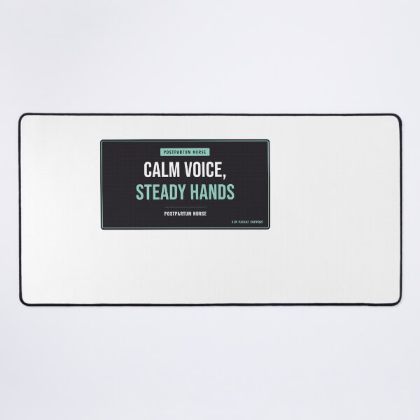 Item preview, Calm Voice, Steady Hands Postpartum Nurse designed and sold by SlowMadeShelf.