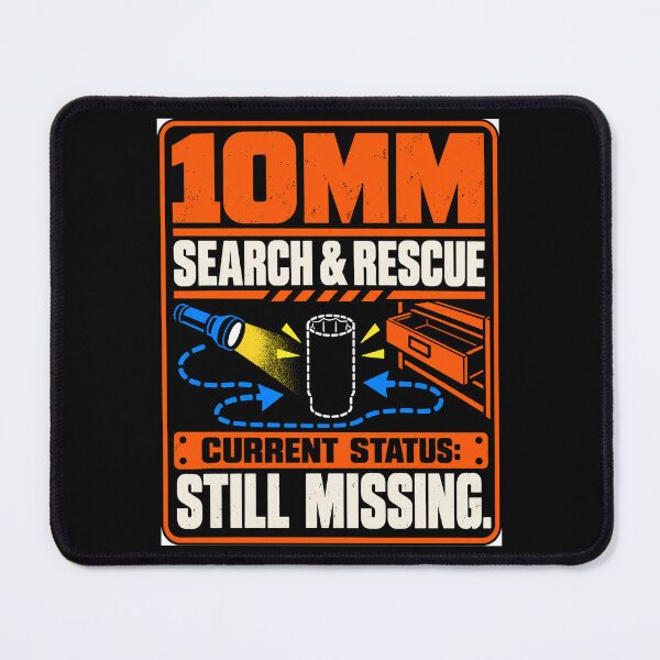 Item preview, 10mm Search & Rescue – Still Missing Funny Mechanic Magnet designed and sold by astersgraphics.