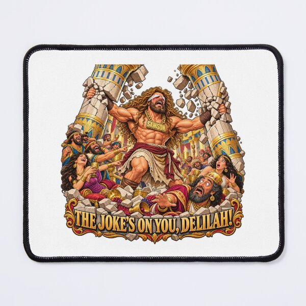 Item preview, Samson — The Joke’s on You, Delilah! designed and sold by PeanutGalSean.