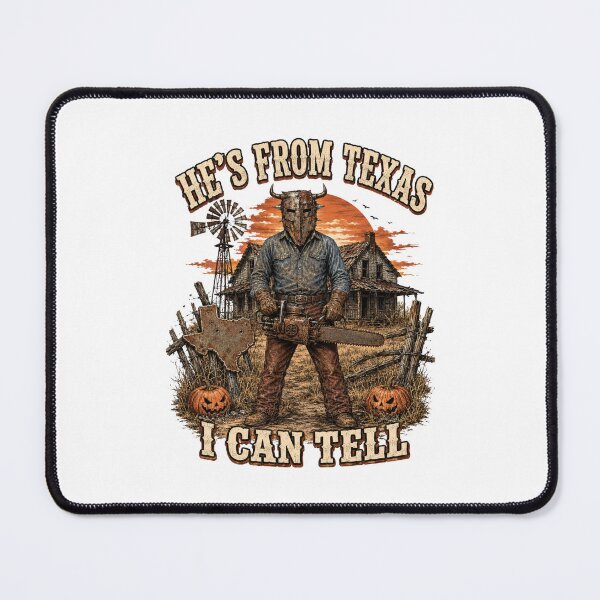 Item preview, Copy of He's From Texas Can Tel - Texas Horror - He’s From Texas I Can Tell - He's From Texas Can Tel Halloween designed and sold by UnalTrisTT.