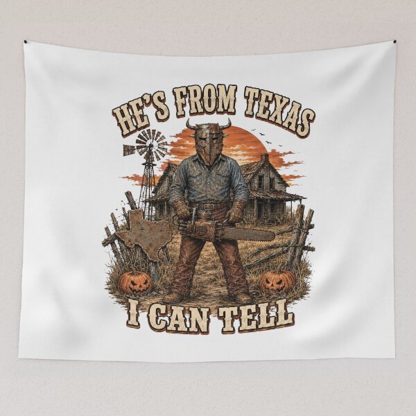 Item preview, Copy of He's From Texas Can Tel - Texas Horror - He’s From Texas I Can Tell - He's From Texas Can Tel Halloween designed and sold by UnalTrisTT.