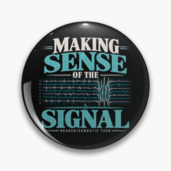 Item preview, Making Sense of the Signal – Neurodiagnostic Tech designed and sold by amndro.