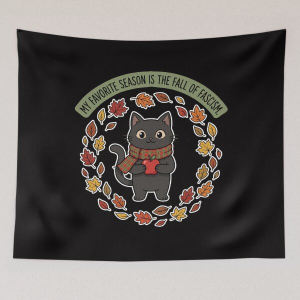 Item preview, My-favorite-season-is-the-fall-of-fascism designed and sold by w66aboo.