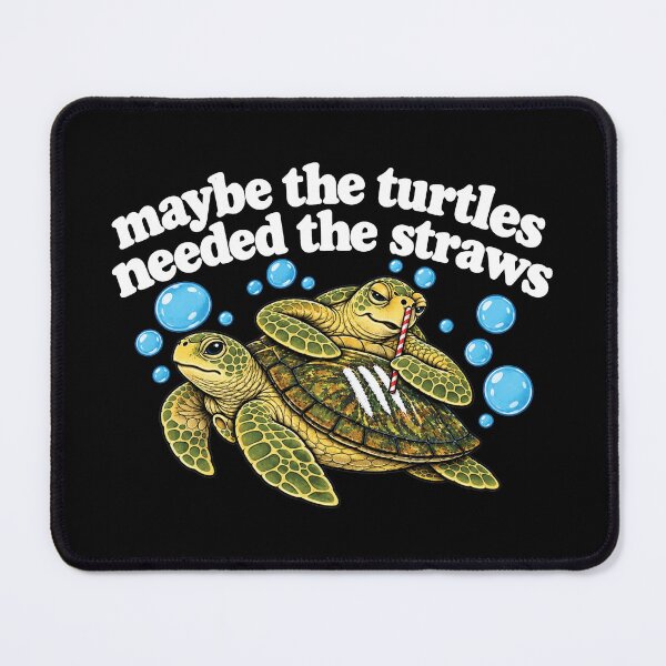 Item preview, Maybe the Turtles Needed the Straws, Funny Turtle 2 designed and sold by Sallyjoywaxart.