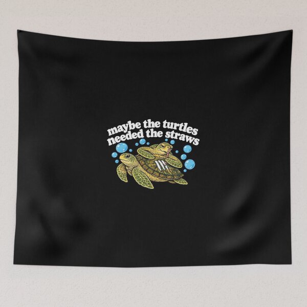 Item preview, Maybe the Turtles Needed the Straws, Funny Turtle 2 designed and sold by Sallyjoywaxart.