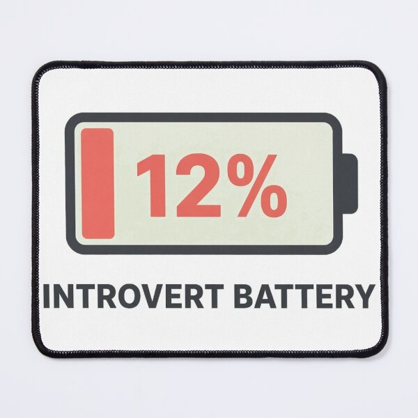 Item preview, Introvert Battery 12% designed and sold by mtees11.