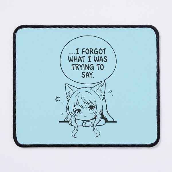 Item preview, I Forgot What I Was Trying To Say - Cute Anime Girl Manga Funny Quote designed and sold by grofith22.