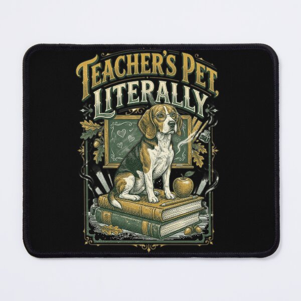 Item preview, Teacher's Pet Literally Funny Dog designed and sold by FurRealStudioCo.