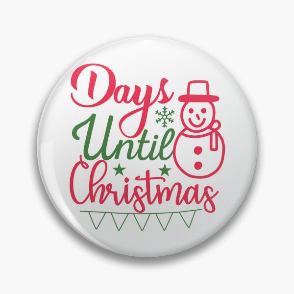 Item preview, Days Until Christmas Countdown Holiday Quote Christmas Vibes designed and sold by FuzionRaptor.
