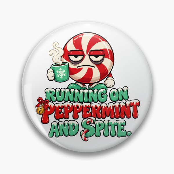 Item preview, Running On Peppermint And Spite Christmas designed and sold by WhimsyPeachCo.