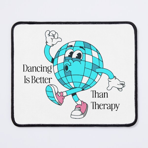 Item preview, Dancing Is Better Than Therapy Funny Disco Ball Design designed and sold by TipTop GFX.