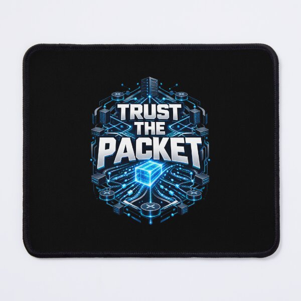 Item preview, Trust The Packet Network Engineer Humor designed and sold by teesly15.