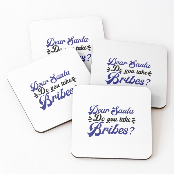 Item preview, Dear Santa Do You Take Bribes Funny Christmas Quote designed and sold by FuzionRaptor.