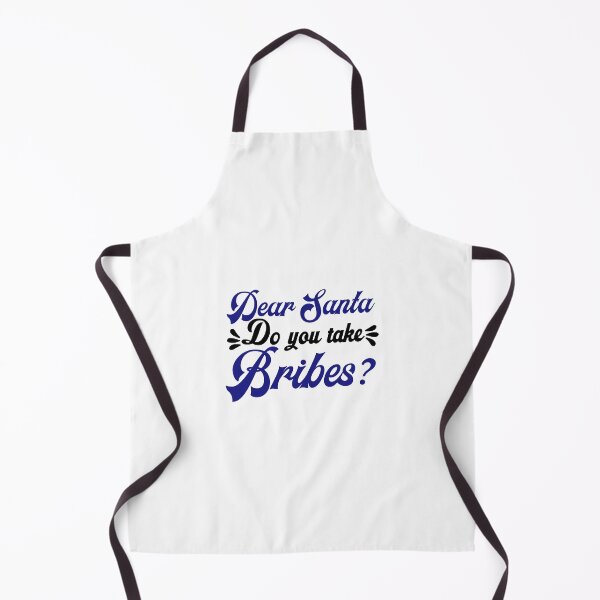 Item preview, Dear Santa Do You Take Bribes Funny Christmas Quote designed and sold by FuzionRaptor.