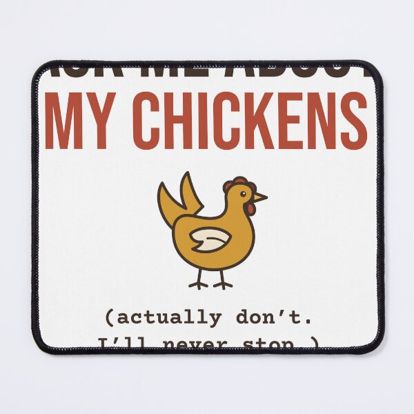 Item preview, Ask Me About My Chickens Funny Chicken Lover designed and sold by HenAndHeller.