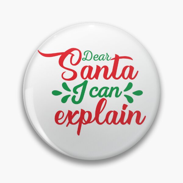 Item preview, Dear Santa I Can Explain Funny Christmas Quote Holiday Vibes designed and sold by FuzionRaptor.