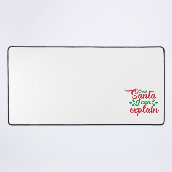 Item preview, Dear Santa I Can Explain Funny Christmas Quote Holiday Vibes designed and sold by FuzionRaptor.