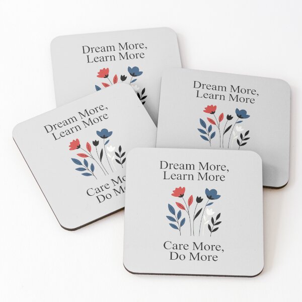 Item preview, Dream-More-Learn-More-Care-More-Do-More designed and sold by world+167.