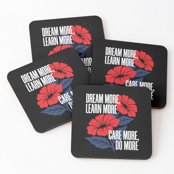 Item preview, Dream-More-Learn-More-Care-More-Do-More designed and sold by world+167.
