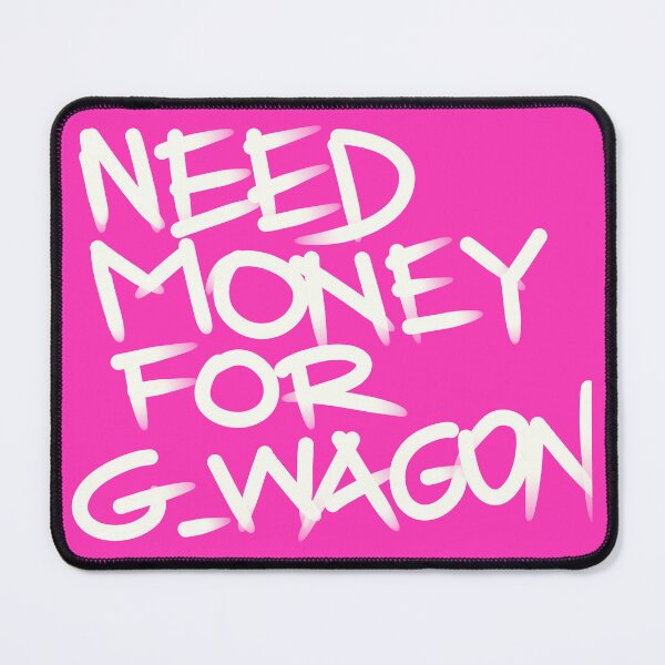 Item preview,  Need money for G Wagon designed and sold by Tanya Zevallos.