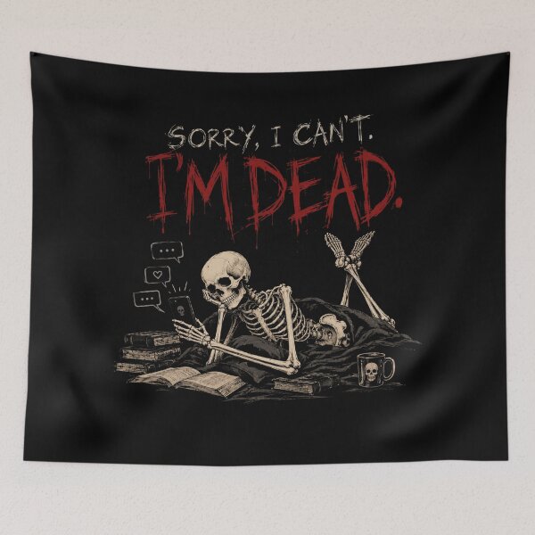 Item preview, Sorry I Can't I'm Dead Skeleton Halloween designed and sold by selvashop.