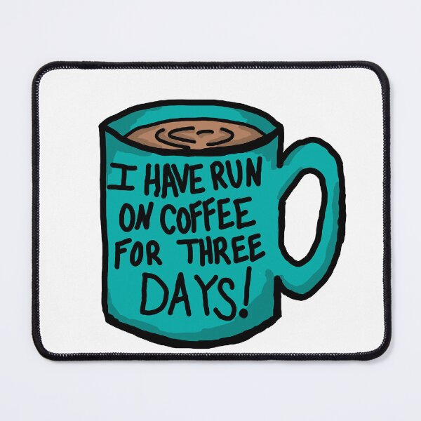 Item preview, Running on coffee designed and sold by MoonbeamMadness.