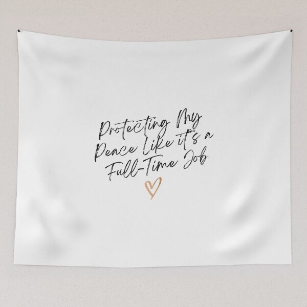 Item preview, Protecting My Peace Like It’s a Full-Time Job Self Care Quote Mental Health designed and sold by HYPNK.