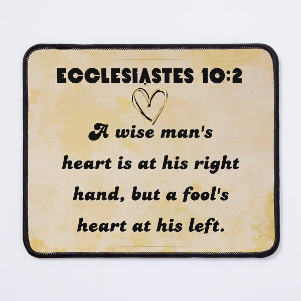 Item preview, Ecclesiastes 10:2 designed and sold by DeeFran Designs.