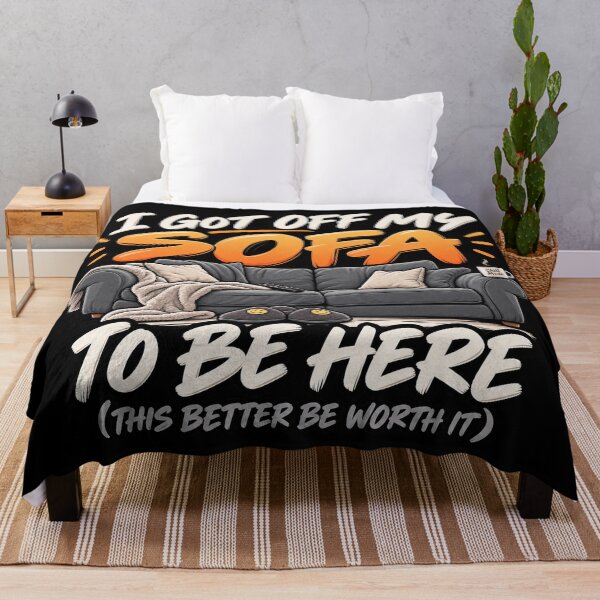 Item preview, I got off my sofa to be here designed and sold by SayWhaaaat?.