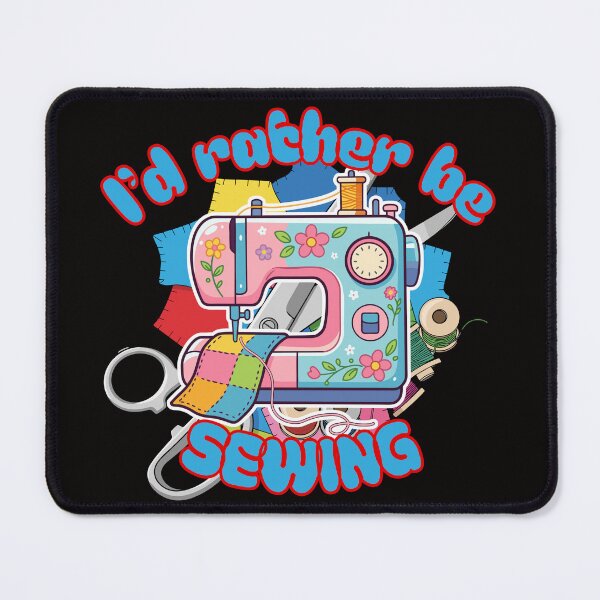 Item preview, I'd Rather Be Sewing Sewing Machine Illustration designed and sold by Rynasvz.