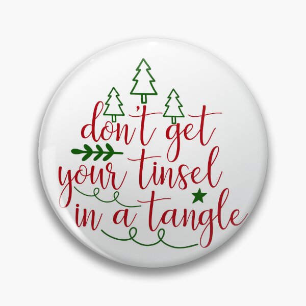 Item preview, Don’t Get Your Tinsel in a Tangle Funny Holiday Design designed and sold by FuzionRaptor.