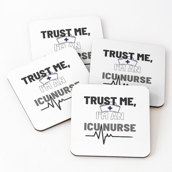 Item preview, Trust Me, I’m an ICU Nurse. designed and sold by simonrice14.