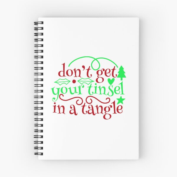 Item preview, Don’t Get Your Tinsel in a Tangle Funny Christmas Quote designed and sold by FuzionRaptor.