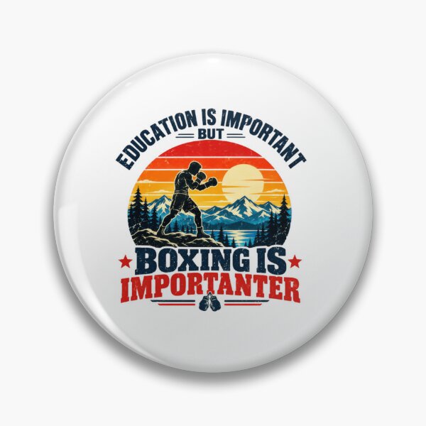 Item preview, Education Is Important But Boxing Is Importanter Boxer Combat Sports Fan designed and sold by SkeletonsDanger.