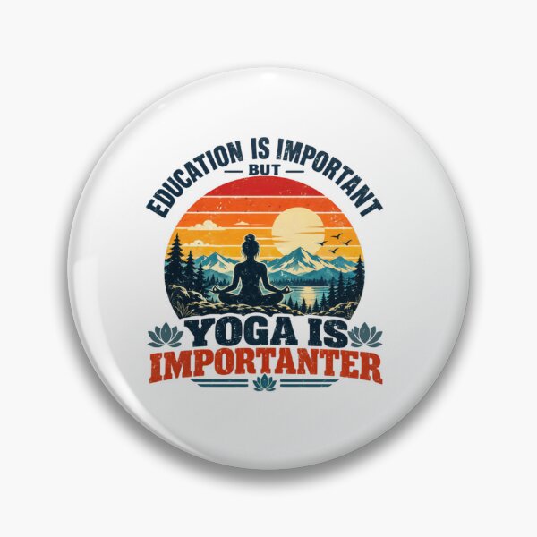 Item preview, Education Is Important But Yoga Is Importanter Funny Yogi Meditation Wellness designed and sold by SkeletonsDanger.