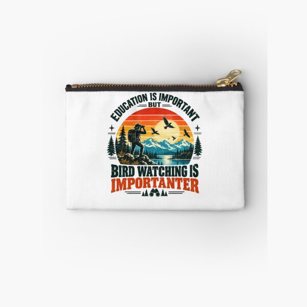 Item preview, Education Is Important But Bird Watching Is Importanter Birder Nature Lover Hobby designed and sold by SkeletonsDanger.