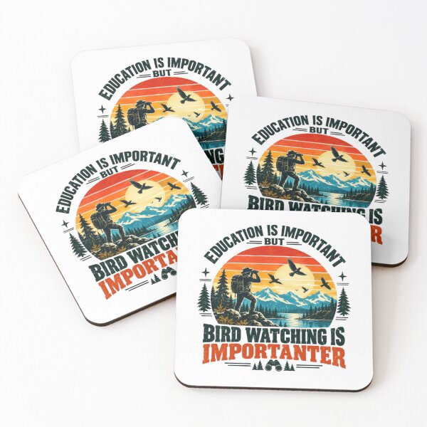 Item preview, Education Is Important But Bird Watching Is Importanter Birder Nature Lover Hobby designed and sold by SkeletonsDanger.